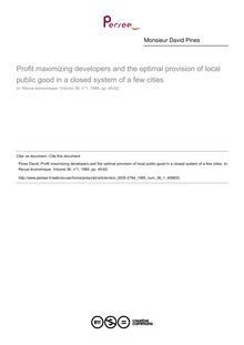 Profit maximizing developers and the optimal provision of local public good in a closed system of a few cities - article ; n°1 ; vol.36, pg 45-62