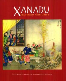 Xanadu: Encounters with China