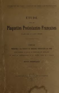 Étude sur les plaquettes protestantes françaises parues avant 1534