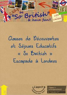 Classes de découvertes et séjours éducatifs "so british" - visiter Londres
