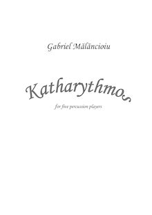 Partition complète et parties, Katharythmos, Malancioiu, Gabriel