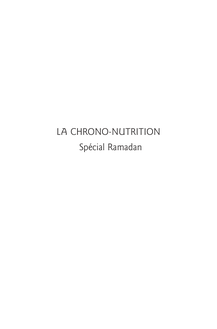 Lire le premier chapitre - LA CHRONO-NUTRITION Spécial Ramadan