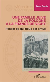 Famille juive de la Pologne à la France de Vichy