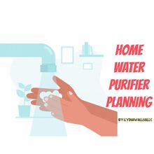 Home Water Purifier Planning