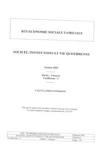 Société, institutions et vie quotidienne 2005 BTS Économie sociale et familiale