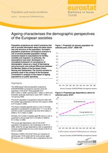 Ageing characterises the demographic perspectives of the European societies