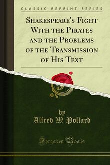 Shakespeare s Fight With the Pirates and the Problems of the Transmission of His Text