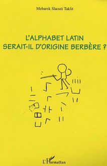 L alphabet latin serait-il d origine berbère