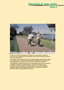 Véloroutes et voies vertes. : - Fiche 8. Véloroutes et signalisation - décembre 2008.