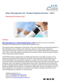 JSB Market Research : Bone Therapeutics SA - Product Pipeline Review - 2014