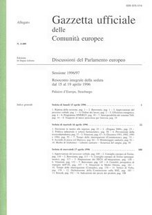 Gazzetta ufficiale delle Comunità europee Discussioni del Parlamento europeo Sessione 1996/97. Resoconto integrale della seduta dal 15 al 19 aprile 1996