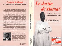 Le destin de Hamai - ou le long chemin vers l indépendance du Tchad