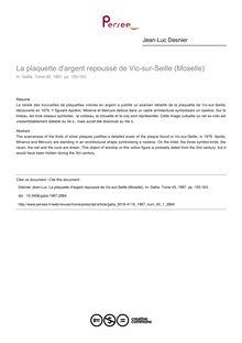La plaquette d argent repoussé de Vic-sur-Seille (Moselle) - article ; n°1 ; vol.45, pg 155-163
