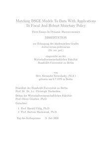 Matching DSGE models to data with applications to fiscal and robust monetary policy [Elektronische Ressource] / von Alexander Kriwoluzky