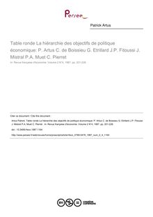 Table ronde La hiérarchie des objectifs de politique économique: P. Artus C. de Boissieu G. Etrillard J.P. Fitoussi J. Mistral P.A. Muet C. Pierret  - article ; n°4 ; vol.2, pg 201-228