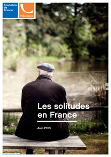 Etude Les solitudes en France (Fondation de France - juin 2013)