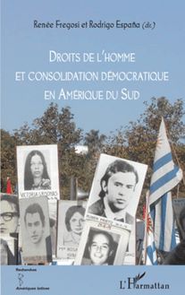 Droits de l homme et consolidation démocratique en Amérique du Sud