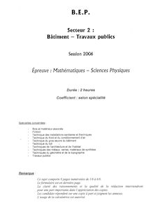 Mathématiques - Sciences physiques 2006 BEP - Travaux publics