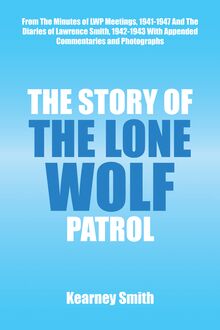 The Story of the Lone Wolf Patrol