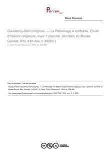 Gaudefroy-Demombynes. — Le Pèlerinage à la Mekke. Étude d histoire religieuse, avec 1 planche. (Annales du Musée Guimet, Bibl. d études, t. XXXIII.)  ; n°3 ; vol.5, pg 259-260