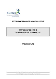 Acné - Traitement de l’acné par voie locale et générale. Recommandations AFSSAPS ( 2007 ) - Argumentaire