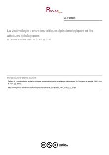 La victimologie : entre les critiques épistémologiques et les attaques idéologiques  ; n°1 ; vol.5, pg 71-92