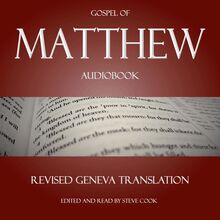 Matthew Audiobook: From The Revised Geneva Translation