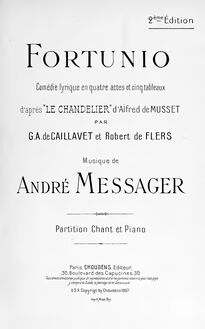 Partition complète, Fortunio, Comédie lyrique en cinq actes, Messager, André
