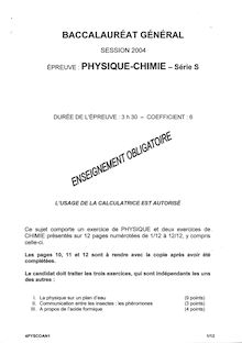 Sujet du bac général série S Session 2004: épreuve Physique Chimie Obligatoire