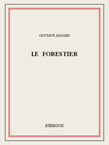 Le forestier