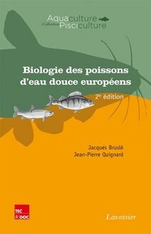Biologie des poissons d eau douce européens (2e éd.)