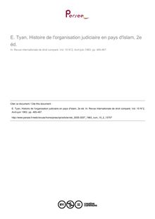 E. Tyan, Histoire de l organisation judiciaire en pays d Islam, 2e éd. - note biblio ; n°2 ; vol.15, pg 465-467