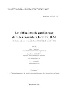 Les obligations de gardiennage dans les ensembles locatifs HLM : évaluation de la mise en oeuvre du décret n° 2001-1561 du 28 décembre 2001