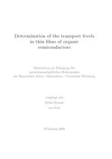 Determination of the transport levels in thin films of organic semiconductors [Elektronische Ressource] / vorgelegt von Stefan Krause