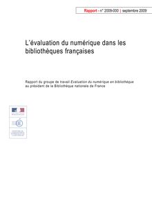 Schéma numérique des bibliothèques - Rapport du groupe de travail Evaluation : L évaluation du numérique dans les bibliothèques françaises