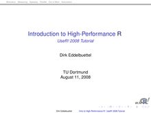 Introduction to High-Performance R - UseR! 2008 Tutorial