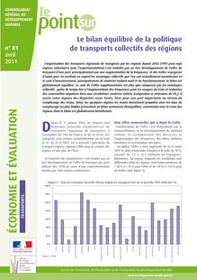 Le bilan équilibré de la politique de transports collectifs des régions.