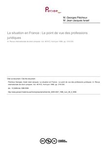 La situation en France : Le point de vue des professions juridiques - article ; n°2 ; vol.48, pg 319-330