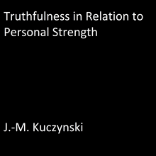 Truthfulness in Relation to Personal Strength