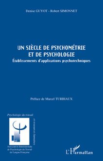 Un siècle de psychométrie et de psychologie