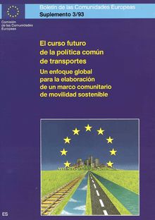 El curso futuro de la política común de transportes