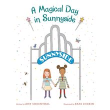 A Magical Day in Sunnyside
