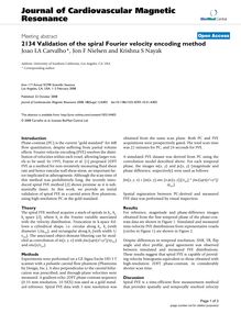 2134 Validation of the spiral Fourier velocity encoding method