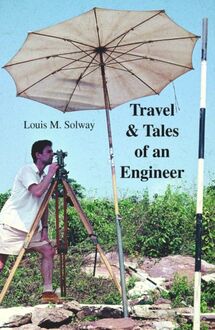 Travel & Tales of an Engineer