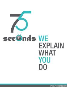 New Way to Explain service is Explainer Video -  75seconds - Explainer Video Company