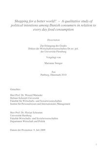 Shopping for a better world? [Elektronische Ressource] : a qualitative study of political intentions among Danish consumers in relation to everyday food consumption / Marianne Stenger