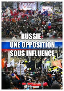 Russie - Une opposition sous influence