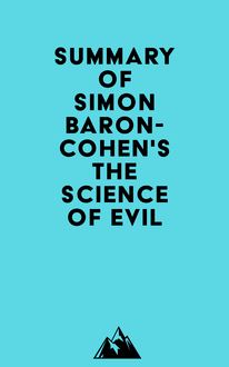 Summary of Simon Baron-Cohen s The Science of Evil