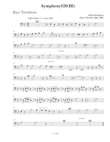 Partition basse Trombone, Symphony No.20, B-flat major, Rondeau, Michel par Michel Rondeau
