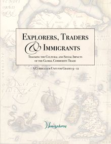 Explorers, Traders &Immigrants